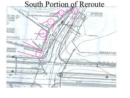 6 4 3 2 1 South Portion of Reroute. 16 15 14 13 12 11 10 9 7 8 North Portion of Reroute.