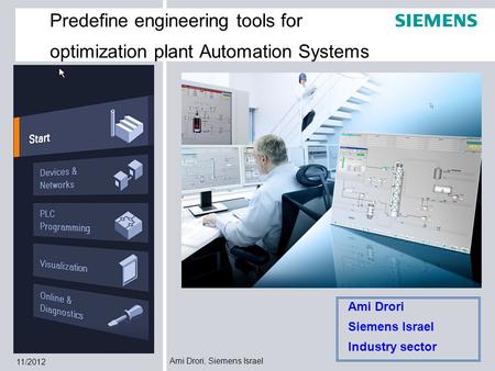 Predefine engineering tools for optimization plant Automation Systems