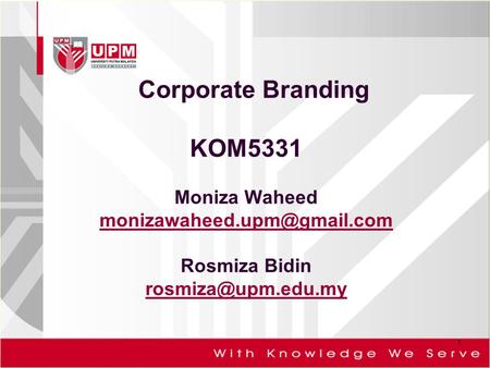 Corporate Branding KOM5331 Moniza Waheed monizawaheed.