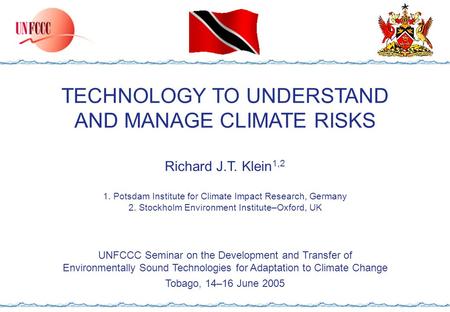 TECHNOLOGY TO UNDERSTAND AND MANAGE CLIMATE RISKS