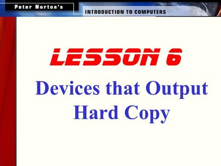 Devices that Output Hard Copy