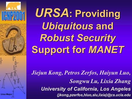 URSA: Providing Ubiquitous and Robust Security Support for MANET