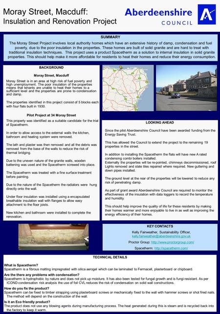 Moray Street, Macduff: Insulation and Renovation Project SUMMARY The Moray Street Project involves local authority homes which have an extensive history.