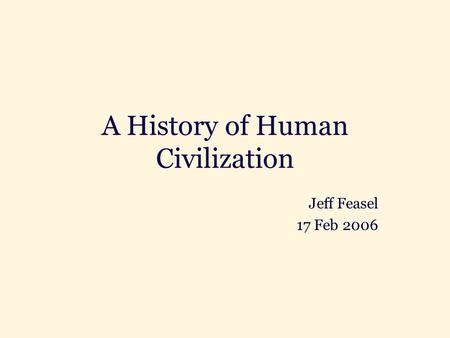 A History of Human Civilization
