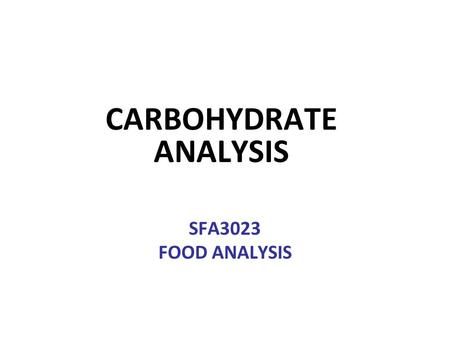 CARBOHYDRATE ANALYSIS