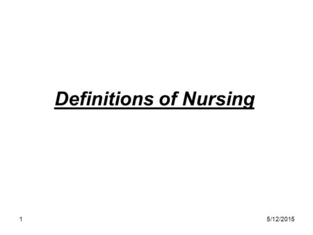 Definitions of Nursing