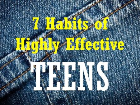 7 Habits of Highly Effective