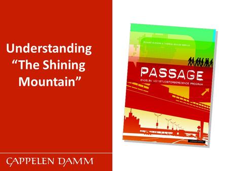 Understanding “The Shining Mountain”.