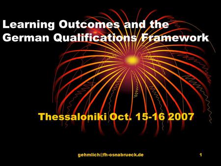 Learning Outcomes and the German Qualifications Framework Thessaloniki Oct. 15-16 2007.