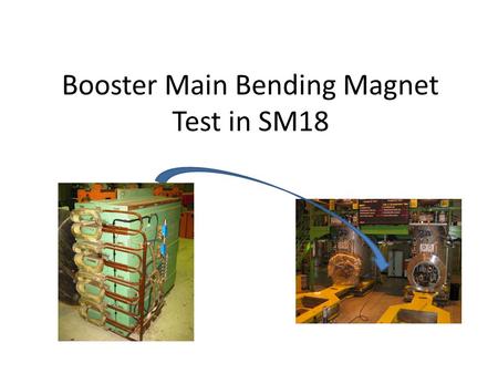 Booster Main Bending Magnet Test in SM18. Why The energy upgrade of the PS Booster main bending magnet requires endurance tests at high current (≈12 kA)