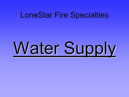 LoneStar Fire Specialties