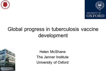Global progress in tuberculosis vaccine development