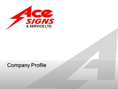 Company Profile & SERVICE LTD.. - has been in Since 1983. Business in the 14,000 sq. ft. Sign Production Facility. - We operate a Inkster Industrial Park.