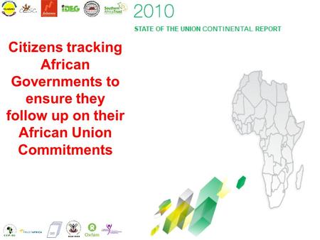 Citizens tracking African Governments to ensure they follow up on their African Union Commitments.