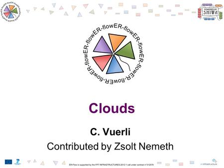 Clouds C. Vuerli Contributed by Zsolt Nemeth. As it started.