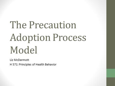 The Precaution Adoption Process Model