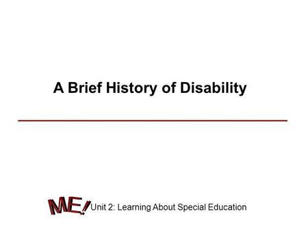 A Brief History of Disability