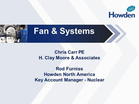 H. Clay Moore & Associates Key Account Manager - Nuclear