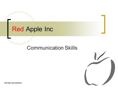 Red Apple Inc Communication Skills Narrator led session..