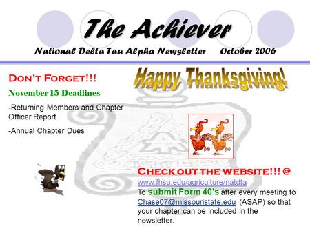 The Achiever The Achiever National Delta Tau Alpha Newsletter October 2006 Check out the