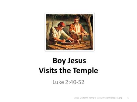 Boy Jesus Visits the Temple
