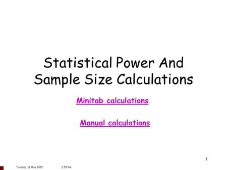 Statistical Power And Sample Size Calculations