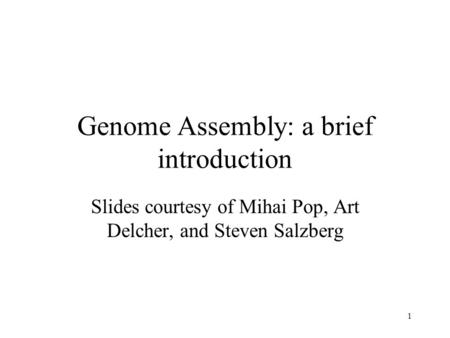 Genome Assembly: a brief introduction