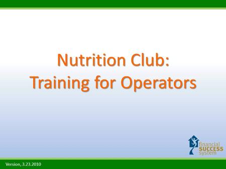 Nutrition Club: Training for Operators