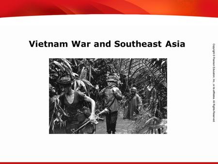 TEKS 8C: Calculate percent composition and empirical and molecular formulas. Vietnam War and Southeast Asia.