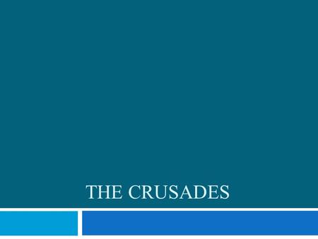 THE CRUSADES. Launching the CRUSADES  A long series or Wars between Christians and Muslims  They fought over control of Jerusalem which was called the.