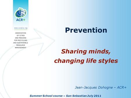 Prevention Sharing minds, changing life styles