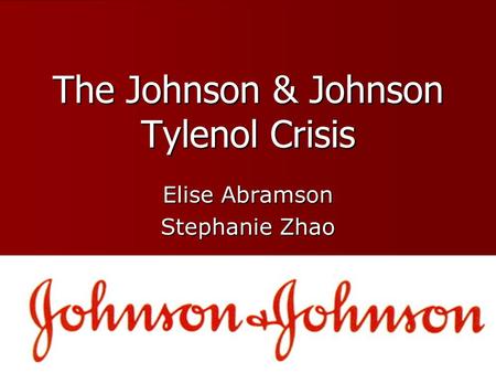 The Johnson & Johnson Tylenol Crisis