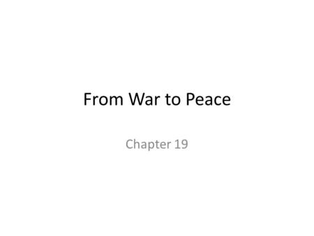 From War to Peace Chapter 19. Ch. 19.1PostwarHavoc OBJ: SW explain what problems faced American society after WWI and how we attempted to solve them WU: