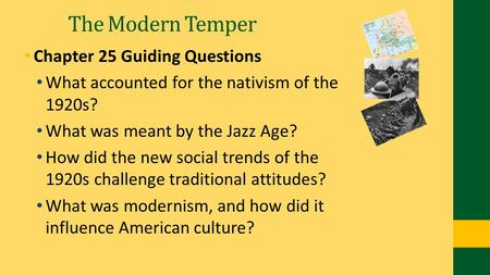 The Modern Temper Chapter 25 Guiding Questions