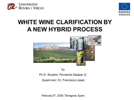 WHITE WINE CLARIFICATION BY A NEW HYBRID PROCESS
