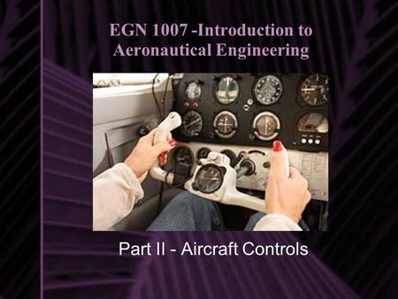 EGN Introduction to Aeronautical Engineering