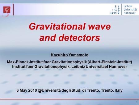 1 Kazuhiro Yamamoto Max-Planck-Institut fuer Gravitationsphysik (Albert-Einstein-Institut) Institut fuer Gravitationsphysik, Leibniz Universitaet Hannover.