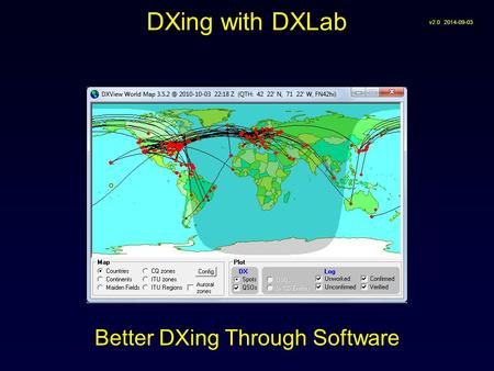 Better DXing Through Software DXing with DXLab v2.0 2014-09-03.