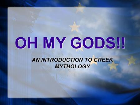 AN INTRODUCTION TO GREEK MYTHOLOGY
