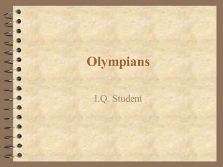 Olympians I.Q. Student. Aphrodite goddess of love and beauty.