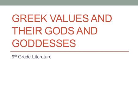 Greek Values and Their Gods and Goddesses