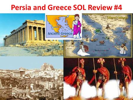 Persia and Greece SOL Review #4
