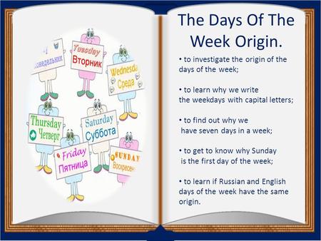 The Days Of The Week Origin.