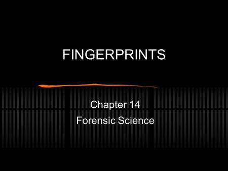 Chapter 14 Forensic Science