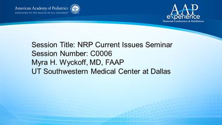 Session Title: NRP Current Issues Seminar