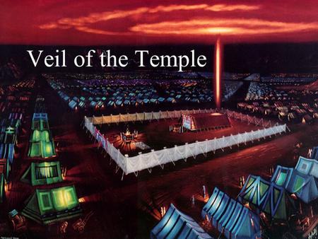 Veil of the Temple.