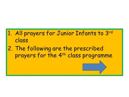 All prayers for Junior Infants to 3rd class