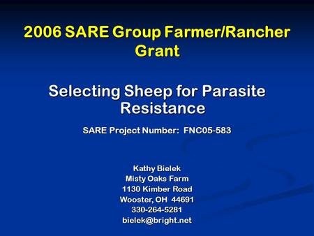 2006 SARE Group Farmer/Rancher Grant