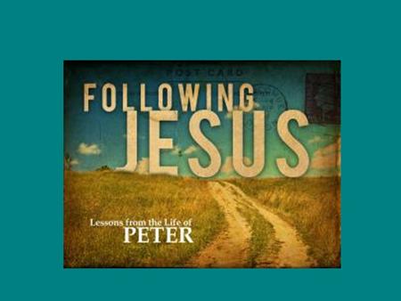 John 18:15-18, 25-27 Peter’s Denials John 21:15-19 Jesus reinstates Peter.