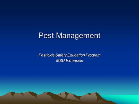 Pest Management Pesticide Safety Education Program MSU Extension.